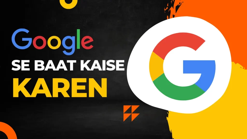 Google Se Baat Kaise Karen